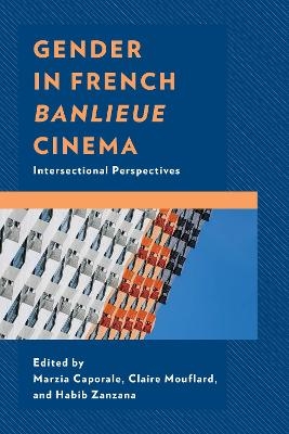 Gender in French Banlieue Cinema - 