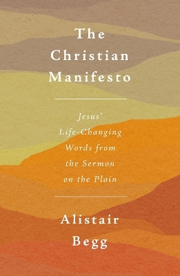 The Christian Manifesto - Alistair Begg