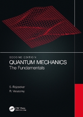 Quantum Mechanics - S. Rajasekar, R. Velusamy