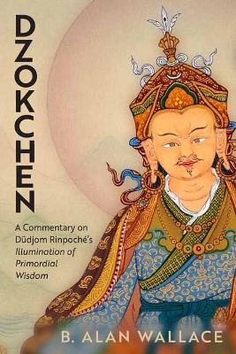 Dzokchen - B. Alan Wallace