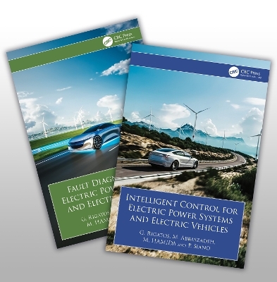 Control and FDI for Electric Power  Systems and EVs - Gerasimos Rigatos, Masoud Abbaszadeh, Mohamed Assaad Hamida, Pierluigi Siano