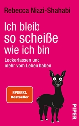 Ich bleib so scheiße, wie ich bin - Rebecca Niazi-Shahabi