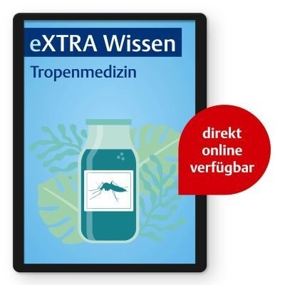 eXTRA Wissen - Tropenmedizin