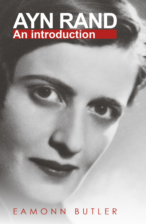 Ayn Rand: An Introduction - Eamonn Butler