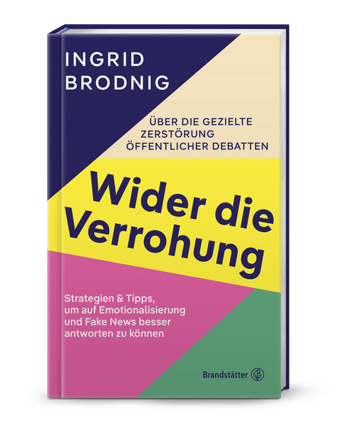 Wider die Verrohung - Ingrid Brodnig