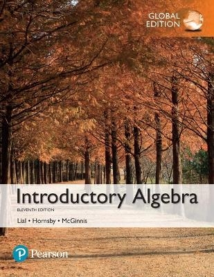 Mylab Math with Pearson Etext -- 18 Week Standalone Access Card -- For Introductory Algebra - Margaret Lial, John Hornsby, Terry McGinnis