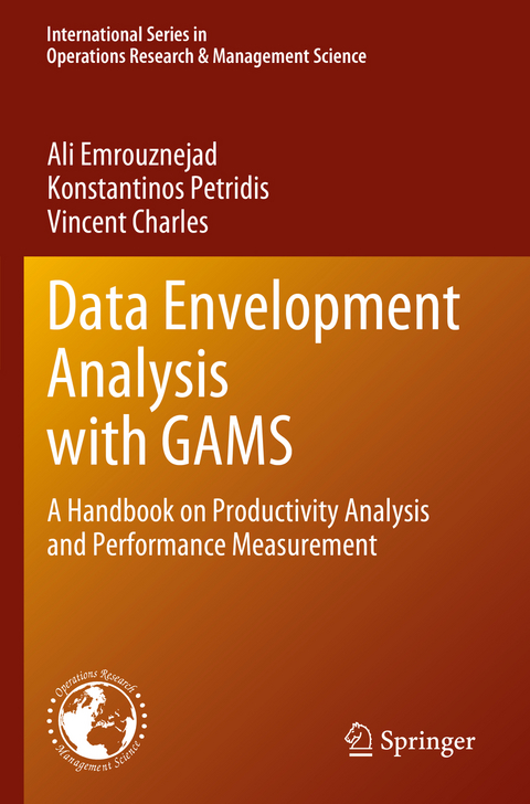 Data Envelopment Analysis with GAMS - Ali Emrouznejad, Konstantinos Petridis, Vincent Charles