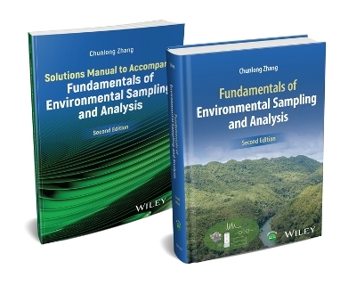 Fundamentals of Environmental Sampling and Analysis, 2e Set - Chunlong Zhang