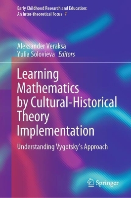 Learning Mathematics by Cultural-Historical Theory Implementation - 