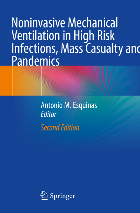 Noninvasive Mechanical Ventilation in High Risk Infections, Mass Casualty and Pandemics - 