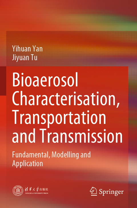 Bioaerosol Characterisation, Transportation and Transmission - Yihuan Yan, Jiyuan Tu