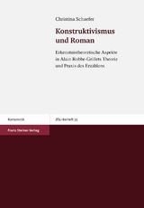 Konstruktivismus und Roman -  Christina Schaefer