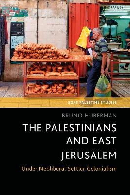 The Palestinians and East Jerusalem - Bruno Huberman