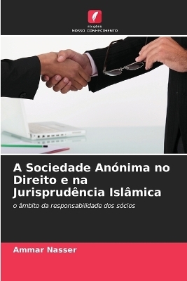 A Sociedade An�nima no Direito e na Jurisprud�ncia Isl�mica - Ammar Nasser