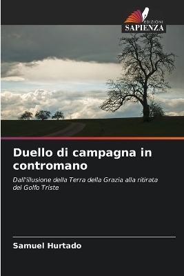 Duello di campagna in contromano - Samuel Hurtado