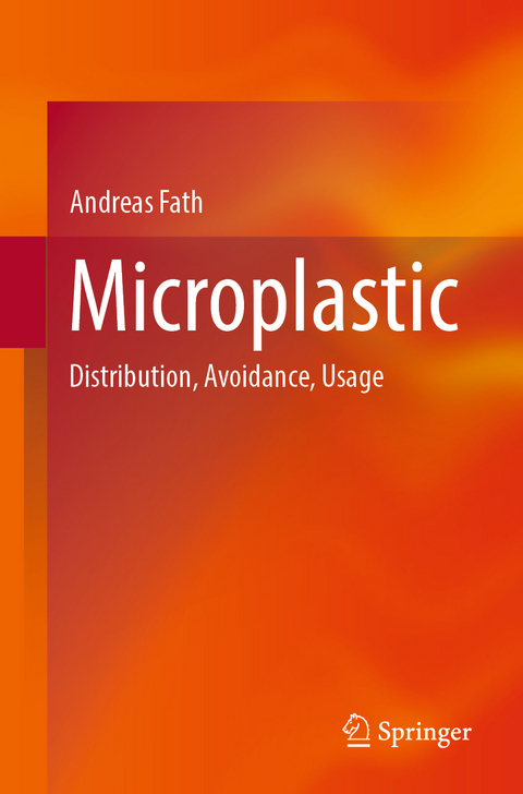 Microplastic - Andreas Fath