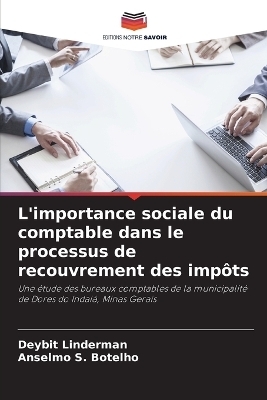 L'importance sociale du comptable dans le processus de recouvrement des imp�ts - Deybit Linderman, Anselmo S Botelho