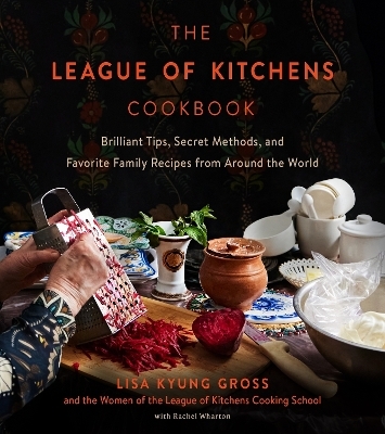 The League of Kitchens Cookbook - Lisa Kyung Gross