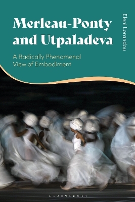 Merleau-Ponty and Utpaladeva - Dr Eleni Lorandou