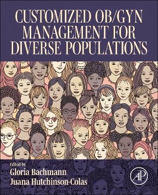 Customized Ob/Gyn Management for Diverse Populations - 