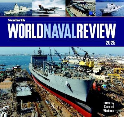 Seaforth World Naval Review - Conrad Waters