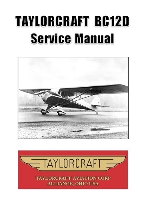 Taylorcraft BC12D Service Manual - Taylorcraft Aviation