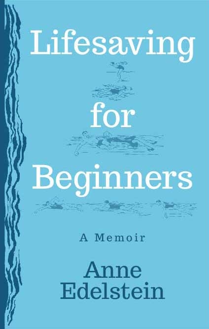 Lifesaving for Beginners -  Anne Edelstein