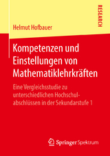 Kompetenzen und Einstellungen von Mathematiklehrkräften - Helmut Hofbauer