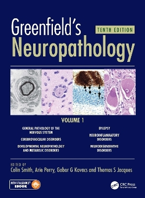 Greenfield's Neuropathology 10e Vol 1 - 