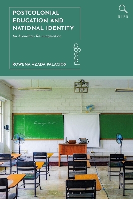 Postcolonial Education and National Identity - Rowena Azada-Palacios