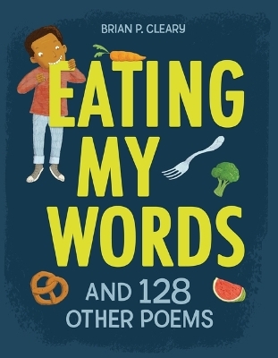 Eating My Words - Brian P. Cleary