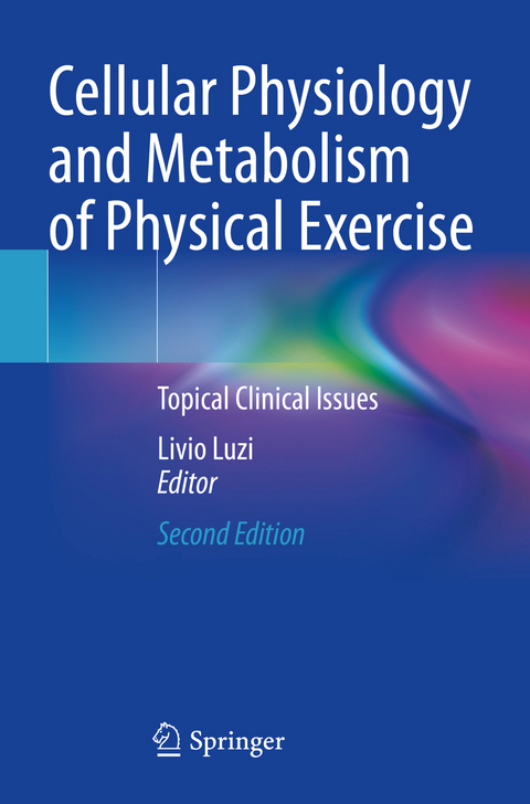 Cellular Physiology and Metabolism of Physical Exercise - 