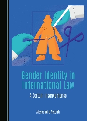 Gender Identity in International Law - Alessandra Asteriti