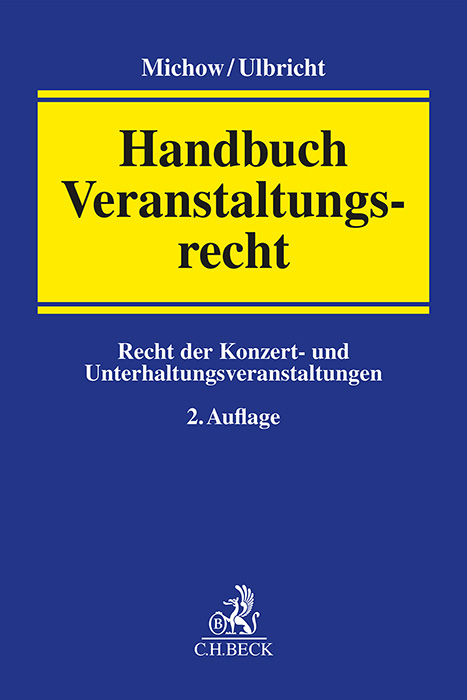 Veranstaltungsrecht - Jens Michow, Johannes Ulbricht