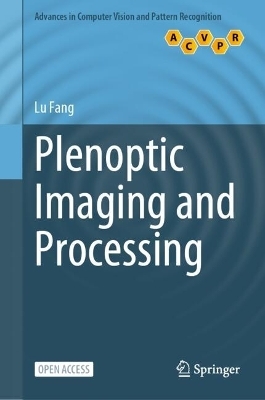 Plenoptic Imaging and Processing - Lu Fang