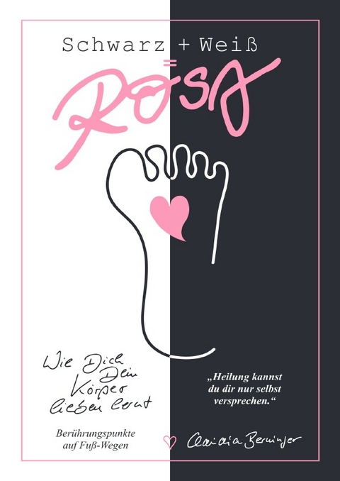 Schwarz + Weiß = Rosa / Berührungspunkte auf Fußwegen - Claudia Berninger