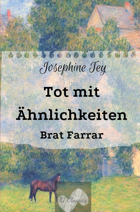 Tot mit Ähnlichkeiten - Josephine Tey