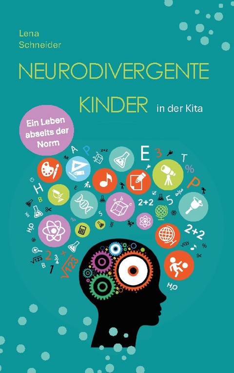 Neurodivergente Kinder in der Kita - Lena Schneider