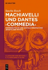 Machiavelli und Dantes „Commedia“ - Sascha Resch