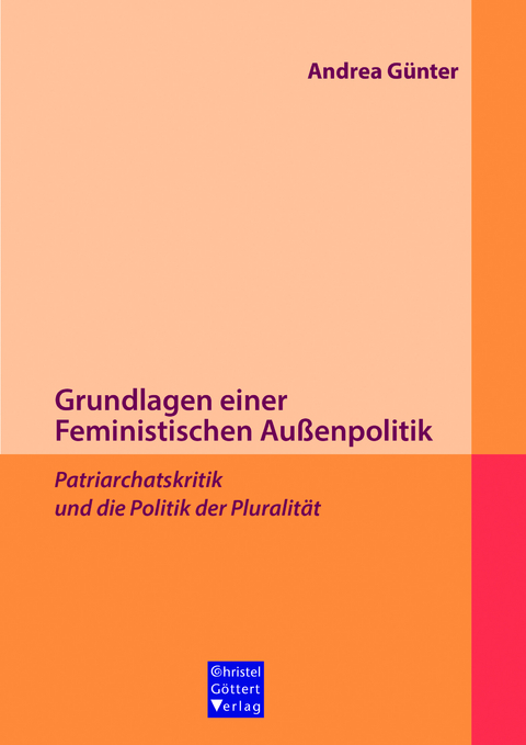 Grundlagen einer Feministischen Außenpolitik - Andrea Günter