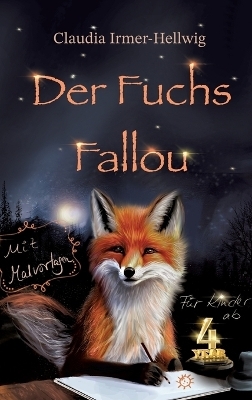 Der Fuchs Fallou - Claudia Irmer-Hellwig