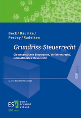 Grundriss Steuerrecht - Beck, Hans-Joachim; Daumke, Michael; Perbey, Uwe; Radeisen, Rolf-Rüdiger