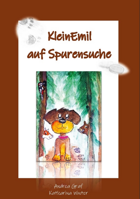 KleinEmil auf Spurensuche - Andrea Graf, Katharina Winter