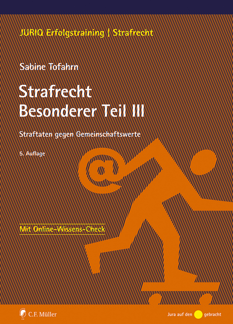 Strafrecht Besonderer Teil III - Sabine Tofahrn