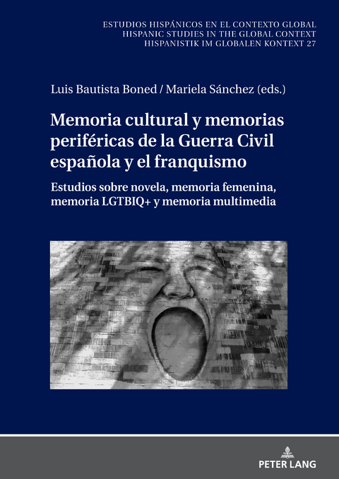 Memoria cultural y memorias periféricas de la Guerra Civil española y el franquismo - 