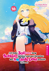 Ich habe 300 Jahre lang Schleim getötet und aus Versehen das höchste Level erreicht Light Novel 16 - Kisetsu Morita,  Benio