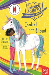 Unicorn Academy: Isabel and Cloud -  Julie Sykes