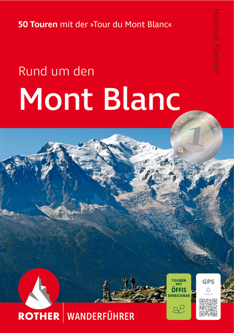 Rund um den Mont Blanc - Hartmut Eberlein