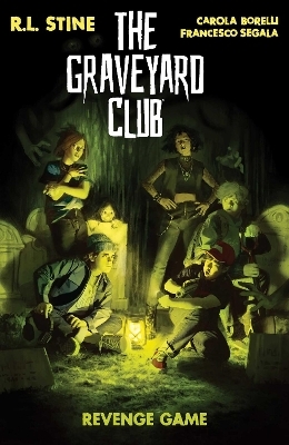 The Graveyard Club: Revenge Game - R.L. Stine