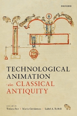 Technological Animation in Classical Antiquity - 